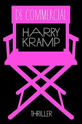 Foto van De commercial - harry kramp - ebook (9789024563555)