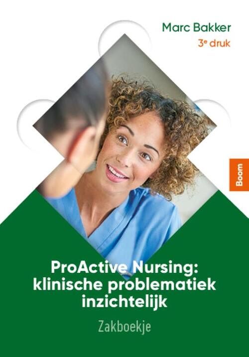 Foto van Proactive nursing: zakboekje - marc bakker - paperback (9789024439409)