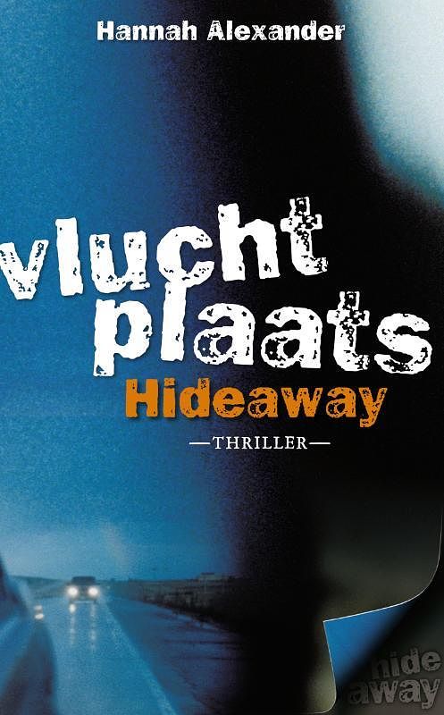 Foto van Vluchtplaats hideaway - hannah alexander - ebook (9789085202257)