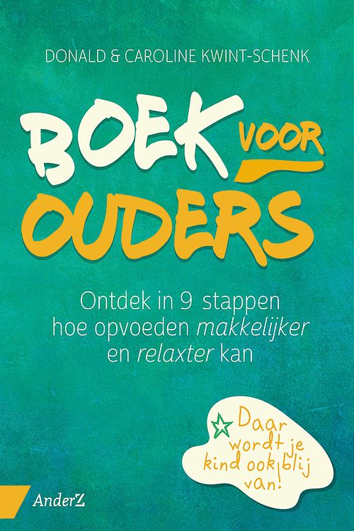 Foto van Boek voor ouders - caroline schenk-kwint, donald kwint - paperback (9789462960831)