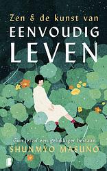 Foto van Zen & de kunst van eenvoudig leven - shunmyo masuno - ebook (9789402313536)