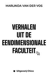 Foto van Verhalen uit de eendimensionale faculteit - marlinda van der vos - ebook