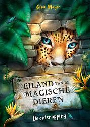 Foto van Eiland van de magische dieren - de ontsnapping - gina mayer - hardcover (9789025885861)