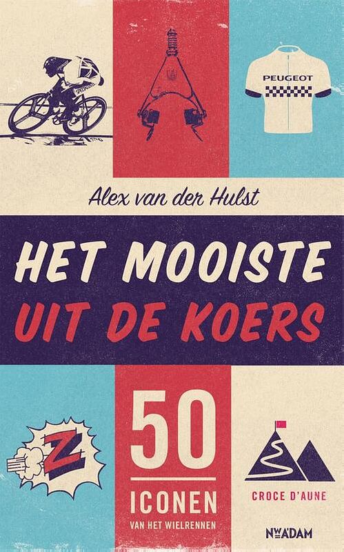 Foto van Het mooiste uit de koers - alex van der hulst - ebook (9789046826676)