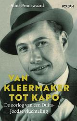 Foto van Van kleermaker tot kapo - aline pennewaard - ebook (9789046824115)