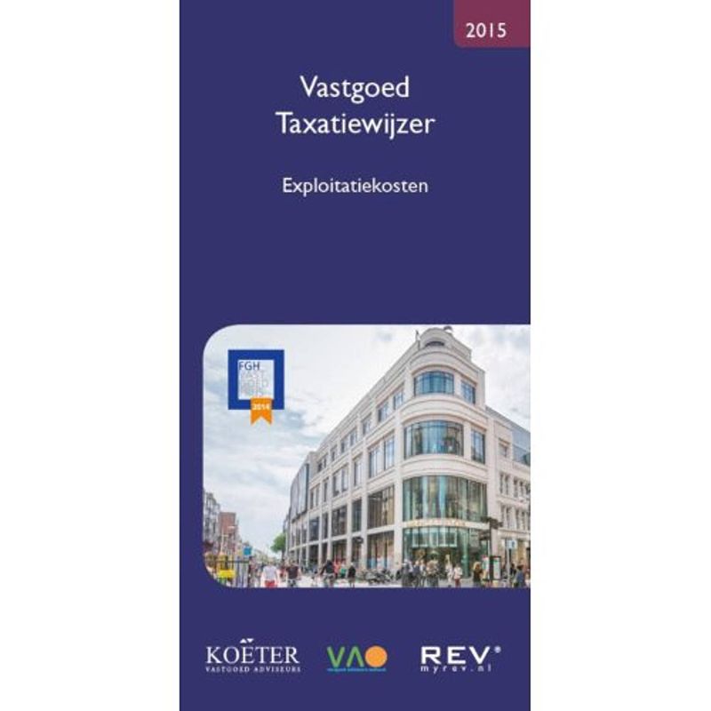 Foto van Vastgoed taxatiewijzer / 2015 exploitatiekosten