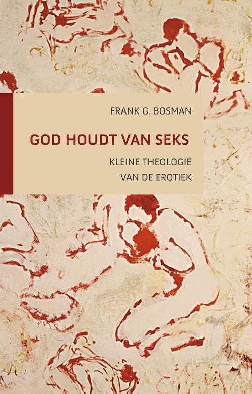 Foto van God houdt van seks - frank g. bosman - ebook