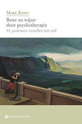 Foto van Beter en wijzer door psychotherapie - mark kinet - paperback (9789463713290)