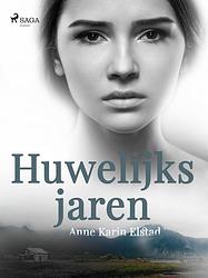 Foto van Huwelijksjaren - anne karin elstad - ebook