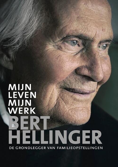 Foto van Mijn leven, mijn werk - bert hellinger - ebook (9789492331816)