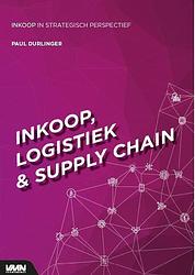 Foto van Inkoop, logistiek en supply chain - paul durlinger - paperback (9789493196711)