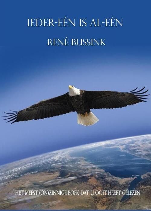 Foto van Ieder-een is al-een - rené bussink - ebook (9789491439186)