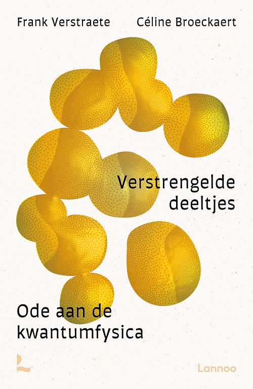 Foto van Verstrengelde deeltjes - céline broeckaert, frank verstraete - paperback (9789401492355)