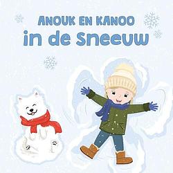 Foto van Anouk en kanoo in de sneeuw - anouk van der jeught - hardcover (9789493200388)