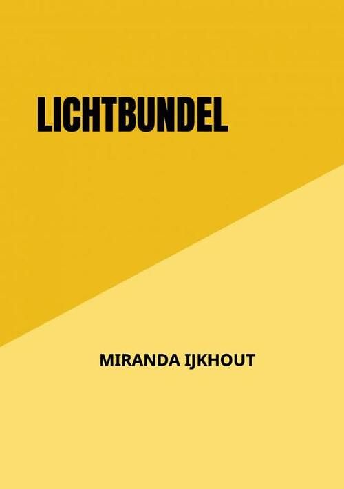 Foto van Lichtbundel - miranda ijkhout - paperback (9789464356083)