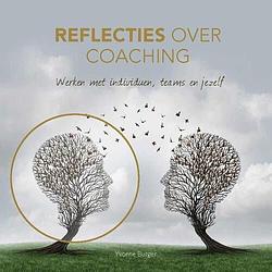 Foto van Reflecties over coaching - yvonne burger - paperback (9789078876182)
