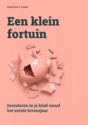 Foto van Een klein fortuin - christoph cohen - paperback (9789403672175)