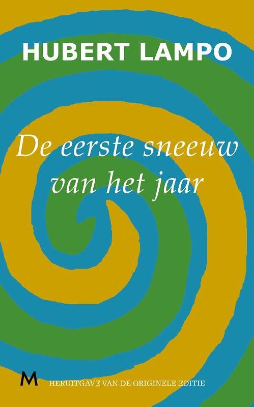 Foto van De eerste sneeuw van het jaar - hubert lampo - ebook (9789402300390)