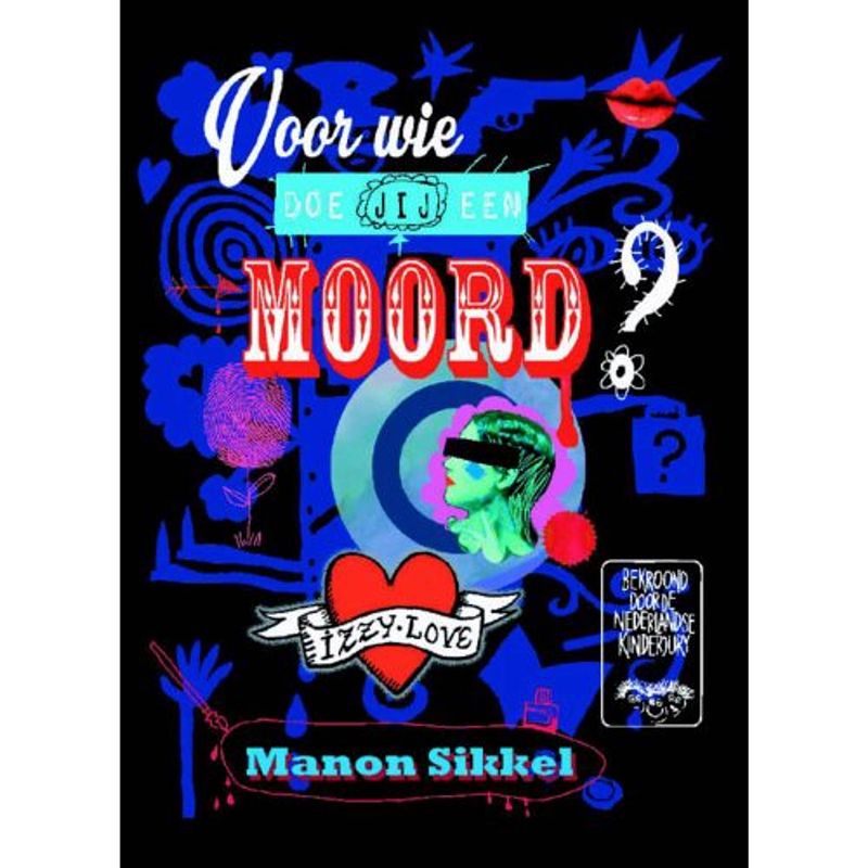 Foto van Voor wie doe jij een moord? - izzylove