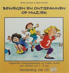 Foto van Bewegen en ontspannen op muziek - m. schneider, r. schneider - paperback (9789076771885)