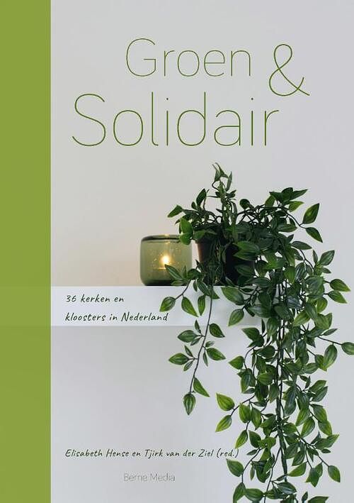 Foto van Groen en solidair - elisabeth hense - hardcover (9789089724496)