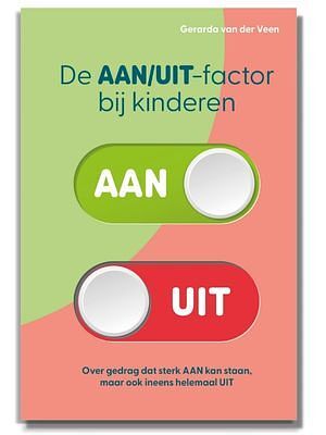 Foto van De aan/uit-factor bij kinderen - gerarda van der veen - hardcover (9789079603596)