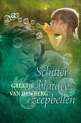 Foto van Schitterblauwe zeepbellen - greetje van den berg - ebook (9789059778146)