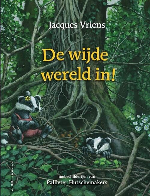 Foto van De wijde wereld in! - jacques vriens - hardcover (9789000385027)