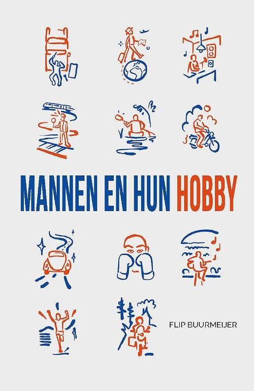 Foto van Mannen en hun hobby - flip buurmeijer - paperback (9789492261915)