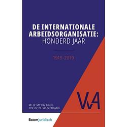 Foto van De internationale arbeidsorganisatie: honderd jaar