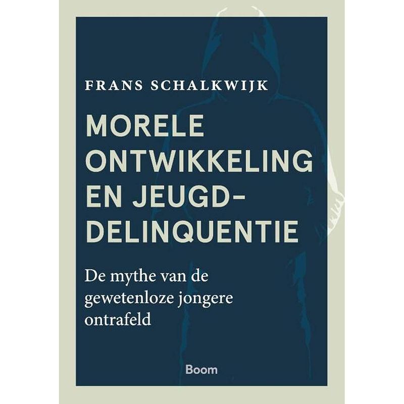 Foto van Morele ontwikkeling en jeugddelinquentie