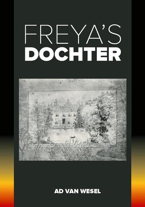 Foto van Freya's dochter - ad van wesel - paperback (9789464437553)