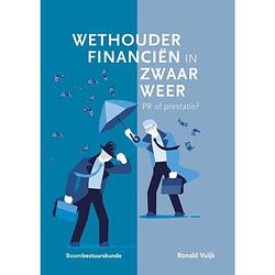 Foto van Wethouder financiën in zwaar weer: pr of prestatie?