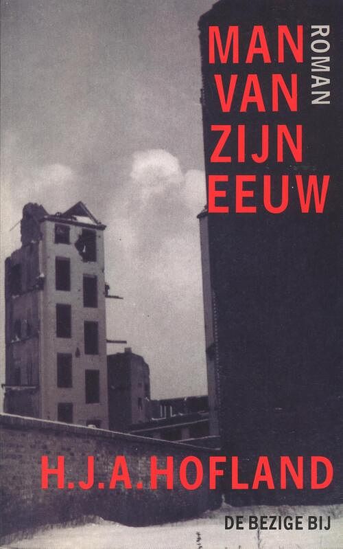 Foto van Man van zijn eeuw - h.j.a. hofland - ebook (9789023472384)