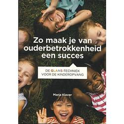 Foto van Zo maak je van ouderbetrokkenheid een succes