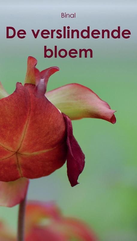 Foto van De verslindende bloem - binal - paperback (9789463450577)