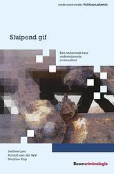 Foto van Sluipend gif - jerôme lam, nicolien kop, ronald van der wal - paperback (9789462368118)