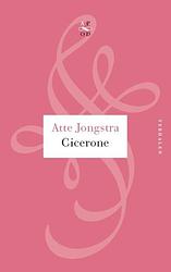 Foto van Cicerone - atte jongstra - ebook (9789029574730)