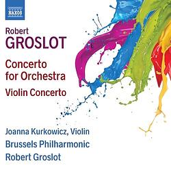 Foto van Groslot: concerto for orchestra - violin concerto - cd (0747313380879)