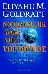 Foto van Noodzakelijk maar niet voldoende - eliyahu m. goldratt - ebook (9789000320608)