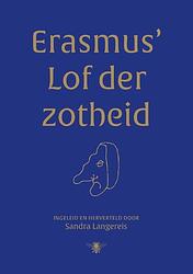 Foto van Erasmus's lof der zotheid - sandra langereis - hardcover (9789403196718)