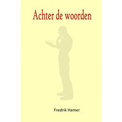 Foto van Achter de woorden