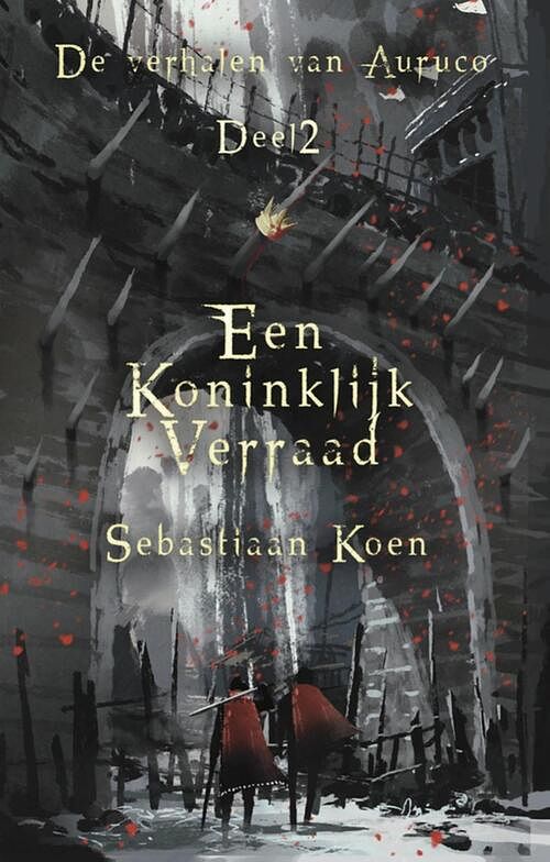 Foto van Een koninklijk verraad - sebastiaan koen - ebook (9789463082747)