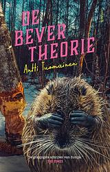 Foto van De bevertheorie - antti tuomainen - ebook