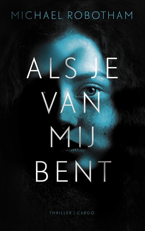 Foto van Als je van mij bent - michael robotham - ebook (9789403160610)