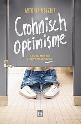 Foto van Crohnisch optimisme - antonia mezzina - ebook (9789464341416)