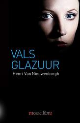 Foto van Vals glazuur - henri van nieuwenborgh - ebook (9789086664092)