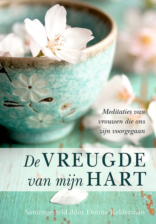 Foto van De vreugde van mijn hart - donna kelderman - ebook (9789402905663)