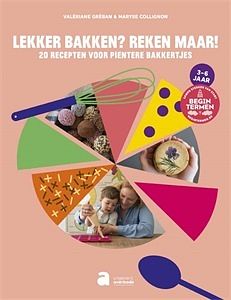 Foto van Lekker bakken? reken maar! - maryse collignon, valériane gréban - hardcover (9782808132572)