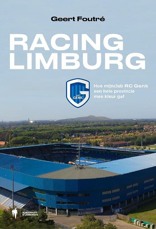 Foto van Racing limburg - geert foutré - paperback (9789463939638)